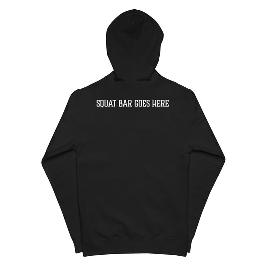 "Squat Bar Goes Here" Zip-Up Hoodie