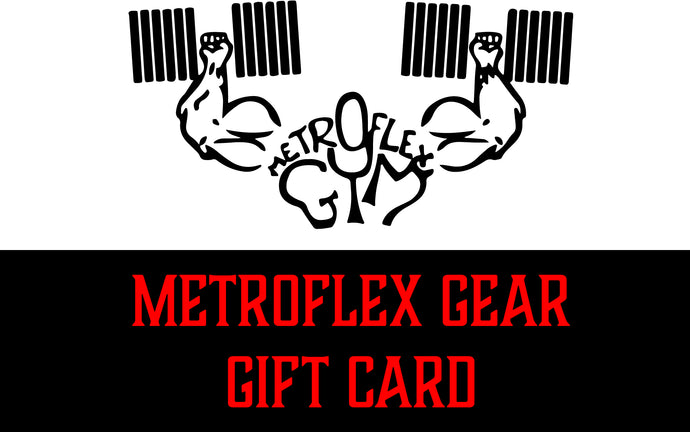 Metroflex Gear Gift Card
